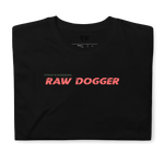 Professional Raw Dogger