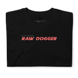 Professional Raw Dogger